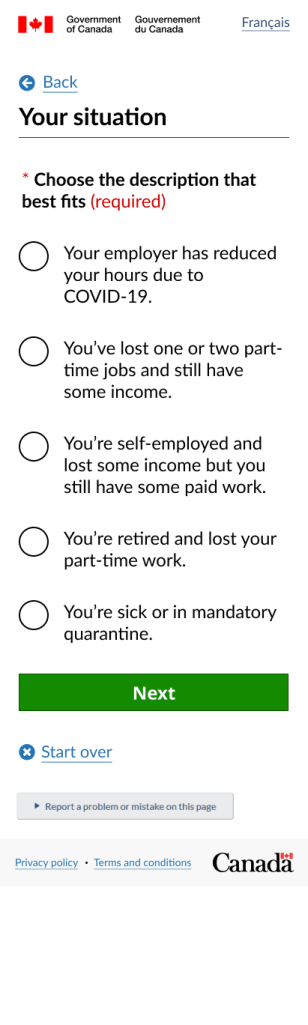 Screen shot of the tool. It asks people to choose the description that best fits their situation. Options include your empoyer has reduced your hours due to COVID-19, you've lost one or two part-time jobs and still have some income, you're retired and lost your part-time work.